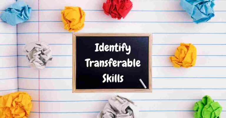 How to Identify Your Transferable Skills