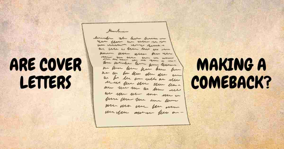 Is the Cover Letter Quietly Making Its Return