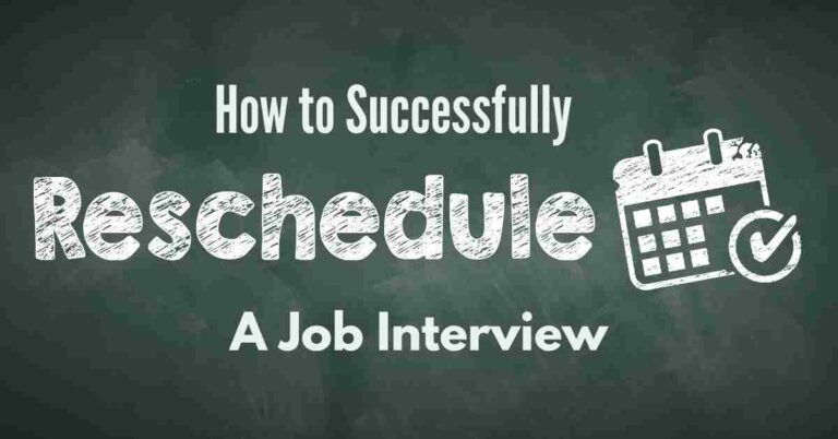 How to reschedule an interview the professional way