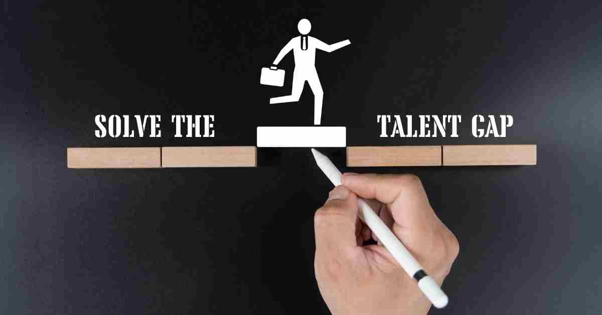 Solve the talent gap with better systems